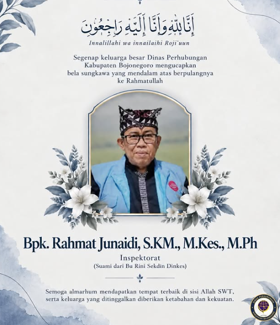 Keluarga Besar Dishub Bojonegoro Sampaikan Belasungkawa atas Wafatnya Bapak Rahmat Junaidi